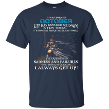 I Always get up - Born in October - Woman T-shirt gift