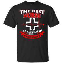 The Best Nurses Are Born In FEBRUARY Nursing Honnor T-Shirt