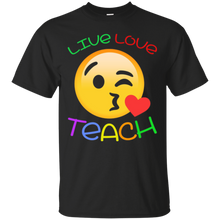 Teacher emoji hearts love Shirt LIVE LOVE TEACH STUDENTS