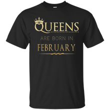 Queens Are Born In February Birthday Gift T-Shirt for Women