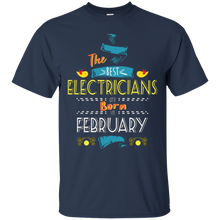 The Best Electricians Are Born In February Tshirt