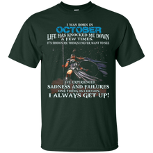 I Always get up - Born in October - Woman T-shirt gift