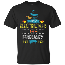 The Best Electricians Are Born In February Tshirt