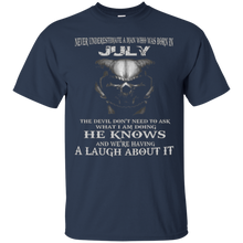 The Devil Don't Need To Ask - Born in July - Man T-shirt