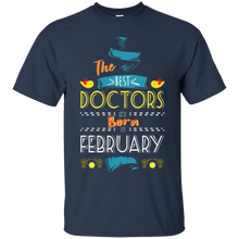 The Best Doctors Are Born In February Tshirt
