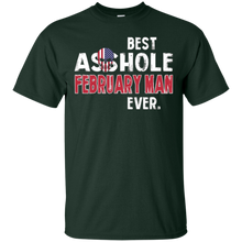 Best Asshole February Man Ever T-Shirt