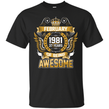 February 1981 37th Birthday 37 Years Old Gift T-Shirt