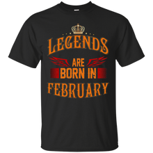 Legends Are Born In February tshirt