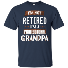 Mens I'm Not Retired I'm A Professional Grandpa Shirt Grandad