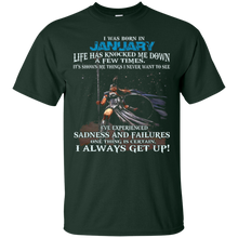 I Always get up - Born in January - Woman T-shirt gift