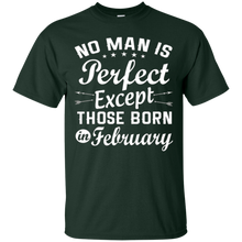 Perfect Man T-Shirt - No Man Is Perfect Except Those Born In