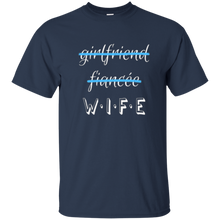 Girlfriend Fiancee Wife Shirt Funny Wedding Engagement Party