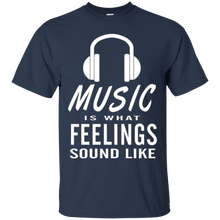 Music is What Feelings Sound Like Headphones T-Shirt Gifts
