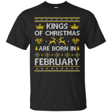 Kings Of Christmas Are Born In February Tee Ugly Christmas