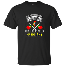 Funny Portuguese Legends Are Created In February T-shirt