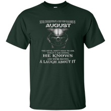 The Devil Don't Need To Ask - Born in August - Man T-shirt