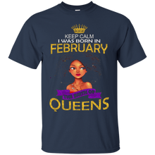 Keep Calm I Was Born In February The Birth Of Queens Shirt
