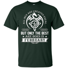 All Men Created Equal But The Best Are Born In February