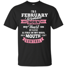 Im a February Woman T Shirt | Cute Birthday Gift Idea