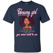 February Girl With Three Sides You Never Want To See Shirt