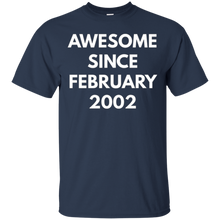 Awesome Since February 2002 t-shirt - February Birthdays