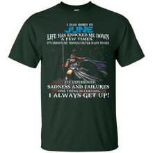 I Always get up - Born in June - Woman T-shirt gift