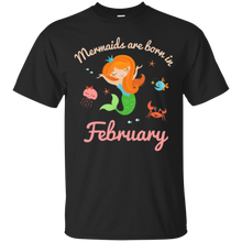 Mermaids Are Born In February T-Shirt (mermaid shirt)