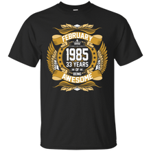 February 1985 33th Birthday 33 Years Old Gift T-Shirt