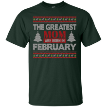 Christmas Sweater The Greatest Moms Are Born In February Tee