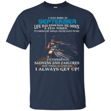 I Always get up - Born in September - Woman T-shirt gift
