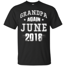 Grandpa Again June 2018 Lovely Dad Funny Gift T-shirt