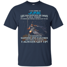 I Always get up - Born in June - Woman T-shirt gift