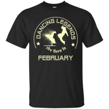 Dancing Shirts Funny February Birthday Gift For Dancer