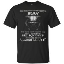 The Devil Don't Need To Ask - Born in May - Man T-shirt