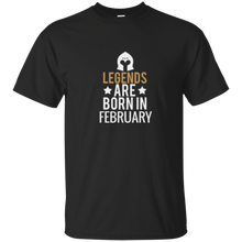 Legends are Born in February T-Shirt