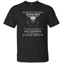 The Devil Don't Need To Ask - Born in August - Man T-shirt