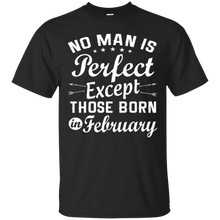 Perfect Man T-Shirt - No Man Is Perfect Except Those Born In